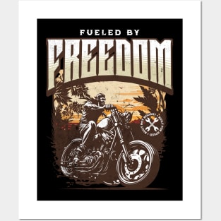 Fueled By Freedom Motorcycle Lover Posters and Art